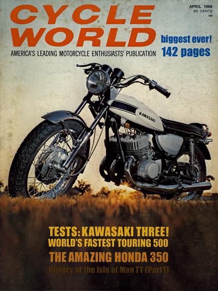Issue: - April 1969 | Cycle World