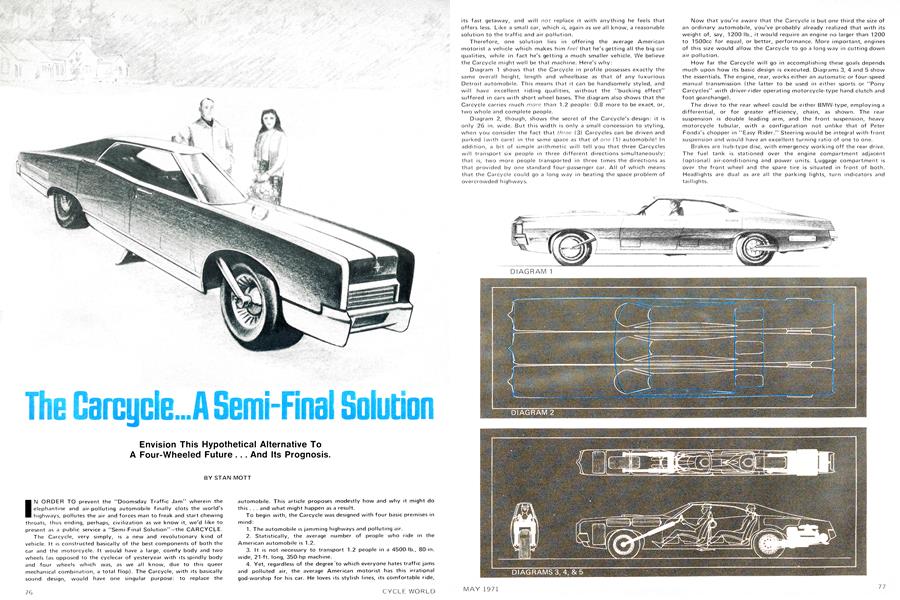 The Carcycle...A Semi-Final Solution