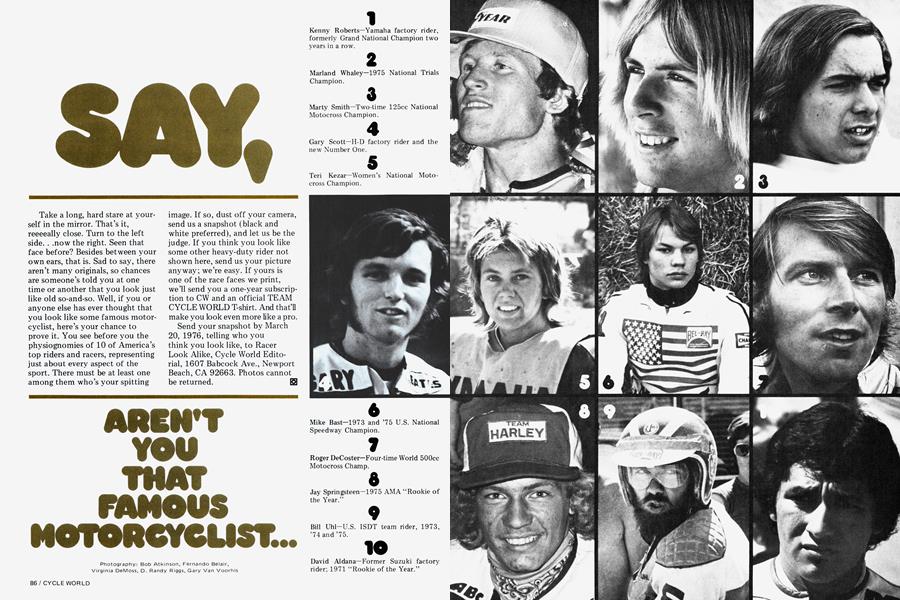 Say, Aren't You That Famous Motorcyclist...