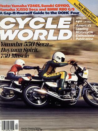 APRIL 1981 | Cycle World