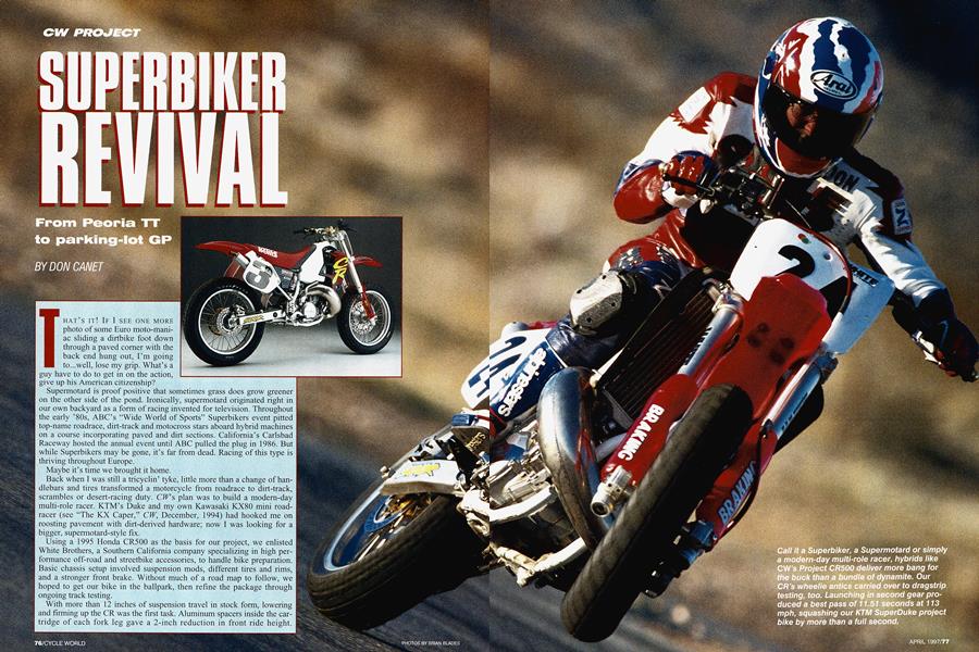 Superbiker Revival | Cycle World | APRIL 1997