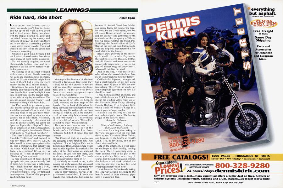 Ride Hard, Ride Short