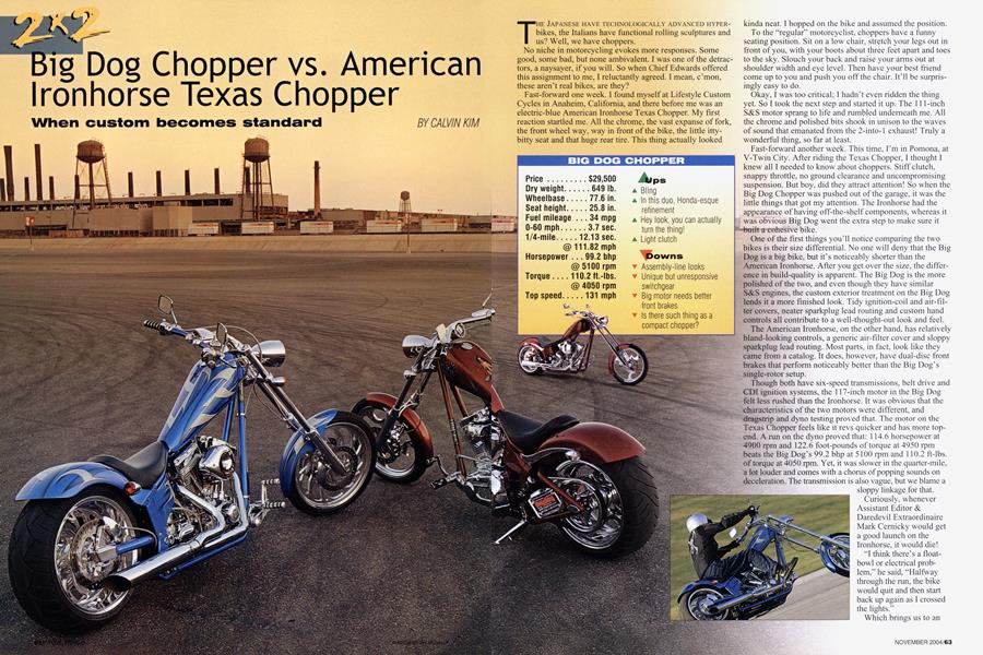 Big Dog Chopper Vs. American Ironhorse Texas Chopper