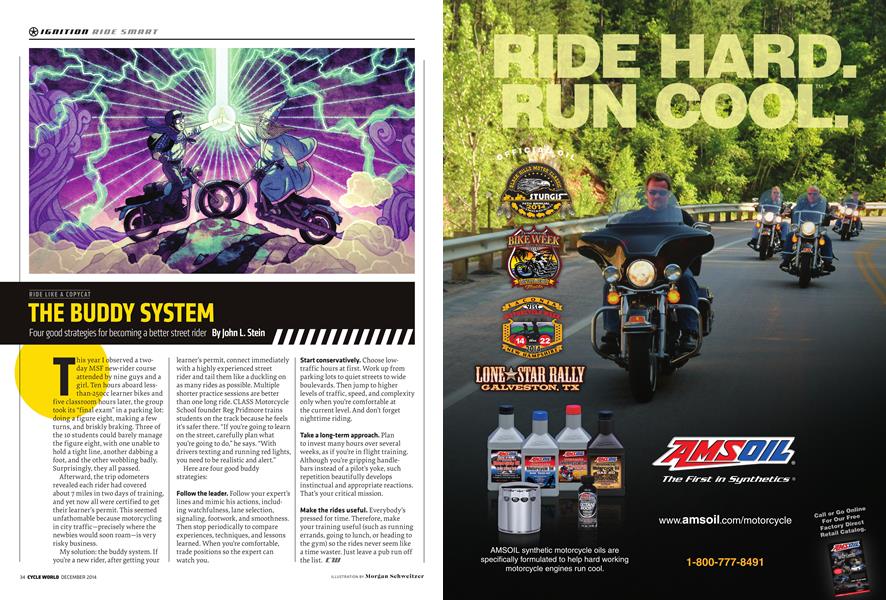 Ride Like A Copycat the Buddy System