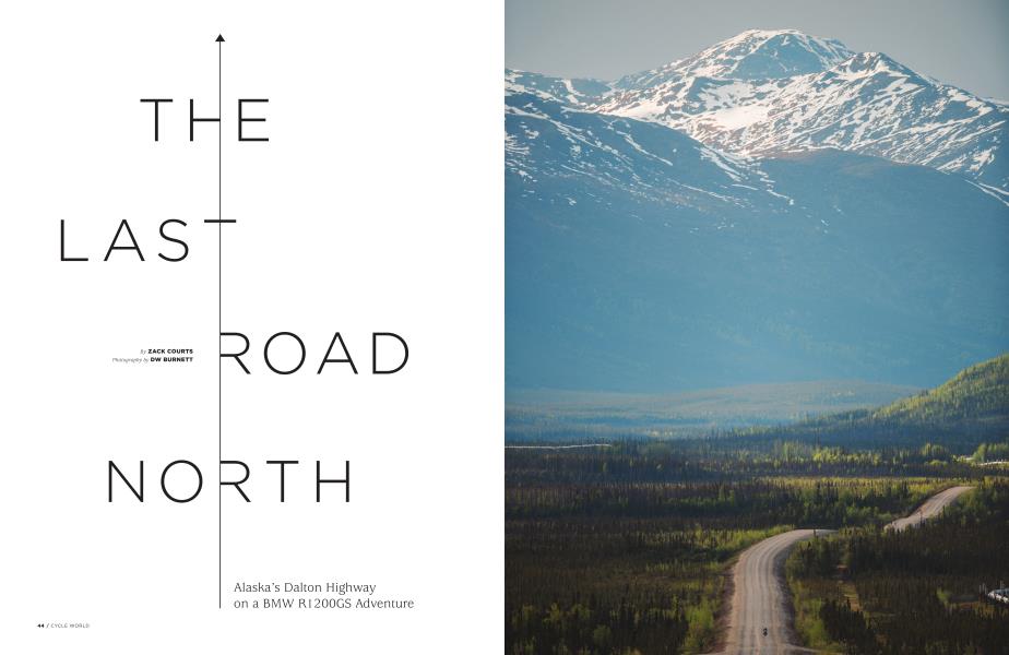 The Last Road North